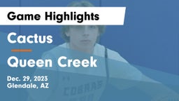 Cactus  vs Queen Creek  Game Highlights - Dec. 29, 2023