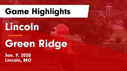 Lincoln  vs Green Ridge  Game Highlights - Jan. 9, 2020