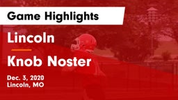 Lincoln  vs Knob Noster  Game Highlights - Dec. 3, 2020