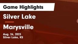 Silver Lake  vs Marysville  Game Highlights - Aug. 26, 2023