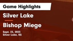 Silver Lake  vs Bishop Miege  Game Highlights - Sept. 23, 2023