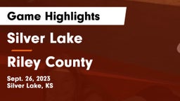 Silver Lake  vs Riley County  Game Highlights - Sept. 26, 2023
