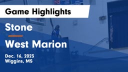 Stone  vs West Marion  Game Highlights - Dec. 16, 2023