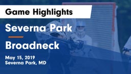 Severna Park  vs Broadneck  Game Highlights - May 15, 2019