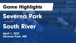 Severna Park  vs South River  Game Highlights - April 1, 2022