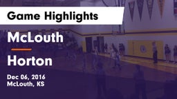 McLouth  vs Horton  Game Highlights - Dec 06, 2016