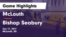 McLouth  vs Bishop Seabury Game Highlights - Jan 17, 2017