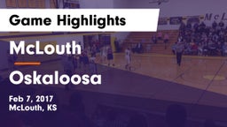 McLouth  vs Oskaloosa  Game Highlights - Feb 7, 2017