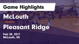 McLouth  vs Pleasant Ridge  Game Highlights - Feb 20, 2017