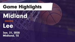Midland  vs Lee  Game Highlights - Jan. 21, 2020
