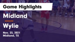 Midland  vs Wylie  Game Highlights - Nov. 23, 2021