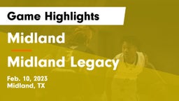 Midland  vs Midland Legacy  Game Highlights - Feb. 10, 2023