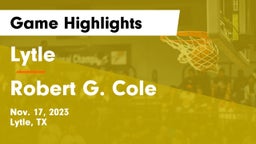 Lytle  vs Robert G. Cole  Game Highlights - Nov. 17, 2023