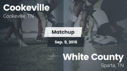 Matchup: Cookeville High vs. White County  2016