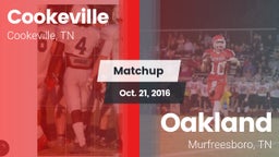 Matchup: Cookeville High vs. Oakland  2016