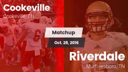 Matchup: Cookeville High vs. Riverdale  2016