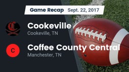 Recap: Cookeville  vs. Coffee County Central  2017