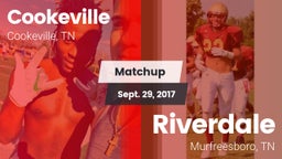 Matchup: Cookeville High vs. Riverdale  2017