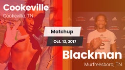 Matchup: Cookeville High vs. Blackman  2017