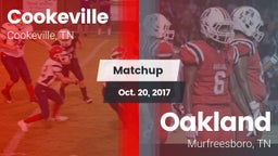 Matchup: Cookeville High vs. Oakland  2017