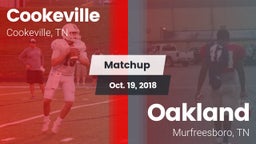 Matchup: Cookeville High vs. Oakland  2018