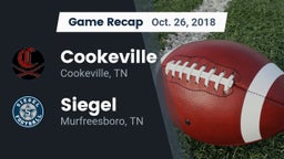 Recap: Cookeville  vs. Siegel  2018