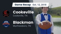Recap: Cookeville  vs. Blackman  2018