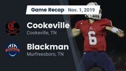 Recap: Cookeville  vs. Blackman  2019