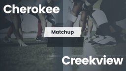 Matchup: Cherokee  vs. Creekview  2016
