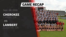 Recap: Cherokee  vs. Lambert  2016