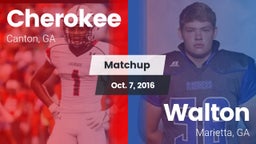Matchup: Cherokee  vs. Walton  2016