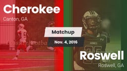 Matchup: Cherokee  vs. Roswell  2016