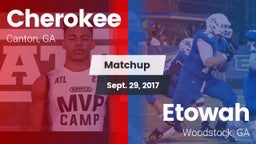 Matchup: Cherokee  vs. Etowah  2017