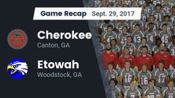 Recap: Cherokee  vs. Etowah  2017