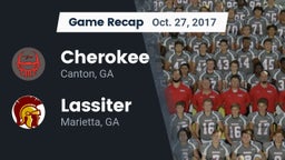 Recap: Cherokee  vs. Lassiter  2017