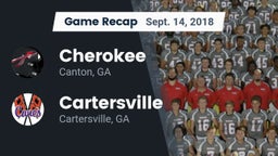 Recap: Cherokee  vs. Cartersville  2018