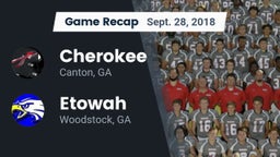 Recap: Cherokee  vs. Etowah  2018