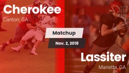 Matchup: Cherokee  vs. Lassiter  2018