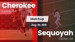 Matchup: Cherokee  vs. Sequoyah  2019