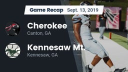 Recap: Cherokee  vs. Kennesaw Mt.  2019
