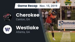 Recap: Cherokee  vs. Westlake  2019