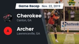 Recap: Cherokee  vs. Archer  2019