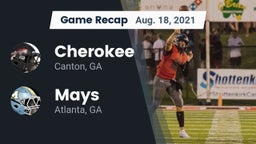 Recap: Cherokee  vs. Mays  2021