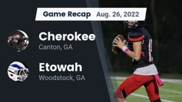 Recap: Cherokee  vs. Etowah  2022