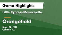 Little Cypress-Mauriceville  vs Orangefield  Game Highlights - Sept. 22, 2020