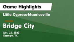 Little Cypress-Mauriceville  vs Bridge City  Game Highlights - Oct. 23, 2020