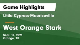 Little Cypress-Mauriceville  vs West Orange Stark  Game Highlights - Sept. 17, 2021
