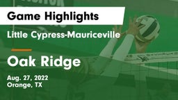 Little Cypress-Mauriceville  vs Oak Ridge  Game Highlights - Aug. 27, 2022
