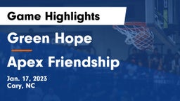 Green Hope  vs Apex Friendship  Game Highlights - Jan. 17, 2023