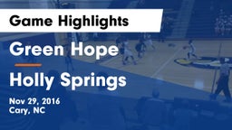 Green Hope  vs Holly Springs  Game Highlights - Nov 29, 2016